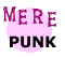 [mere punk]