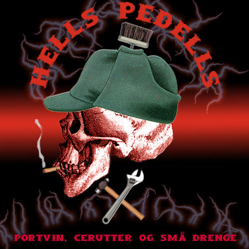 Hells Pedells - Portvin, Cerutter og Små Drenge - cover